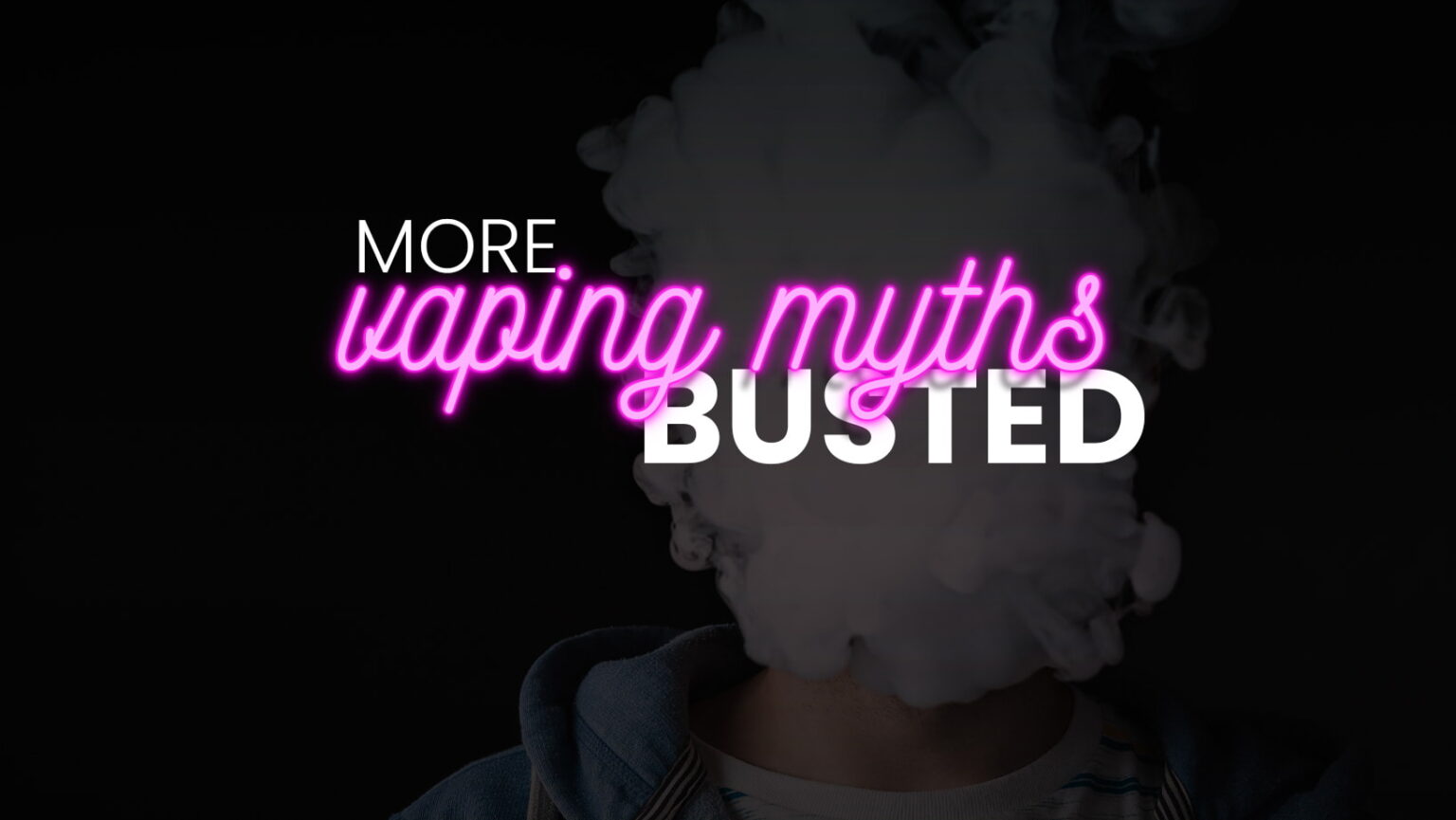 More Vaping Myths Busted.Some more outrageous vaping claims debunked.