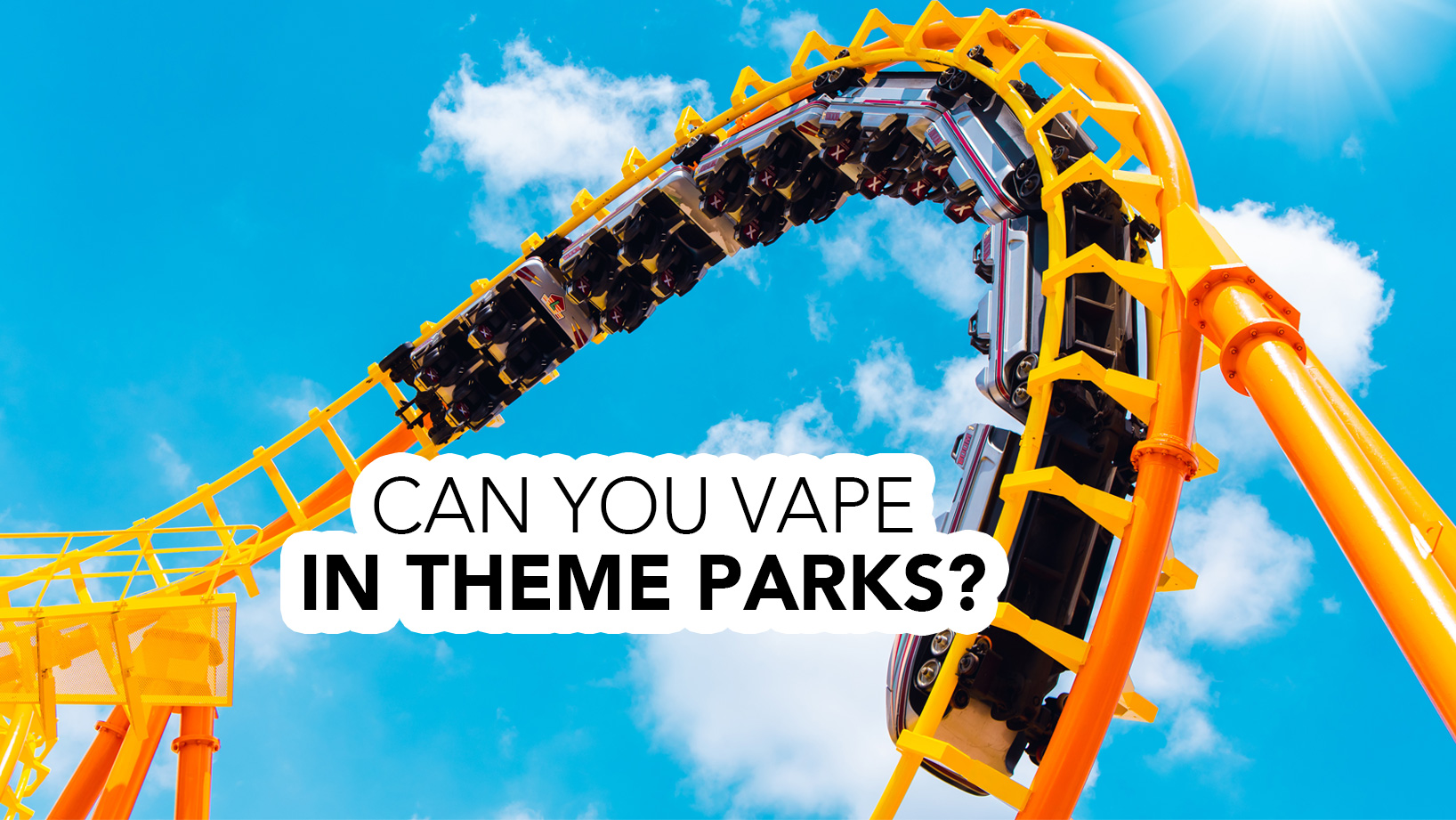 Can You Vape In Theme Parks?Each park has its own rules, let's take a closer look.