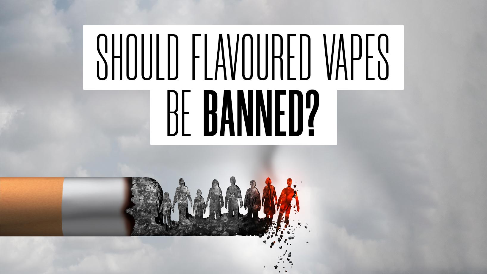 Should Flavoured Vapes Be Banned?What would happen if the UK banned flavoured vapes?